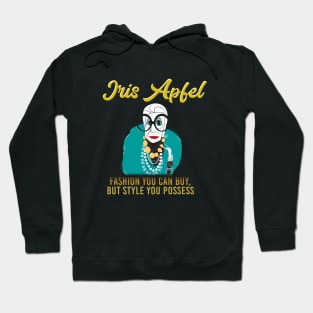 Iris Apfel Quotes Fashion Hoodie